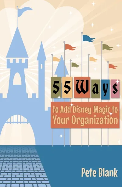 Put Some Disney Magic in your Organization!